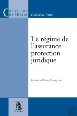 Bertrand.pt - Le Regime De L'Assurance Protection Juridique Juridique