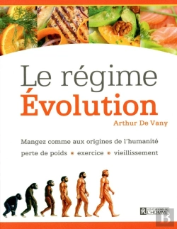 Bertrand.pt - Le Régime Évolution ; Mangez Comme Aux Origines De L'Humanité