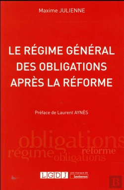 Bertrand.pt - Le Régime Général Des Obligations Après La Réforme