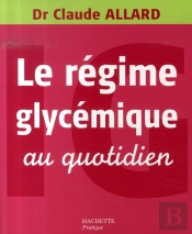 Le Régime Glycémique Au Quotidien