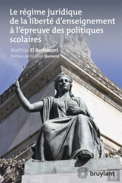 Bertrand.pt - Le Régime Juridique De La Liberté D'Enseignement À L'Épreuve Des Politiques Scolaires