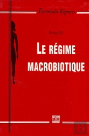 Le Régime Macrobiotique