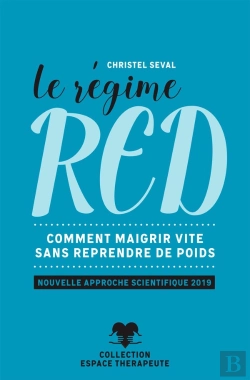 Bertrand.pt - Le Régime Red ; Comment Maigrir Vite Sans Reprendre De Poids