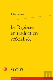 Le Registre En Traduction Spécialisée