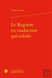 Le Registre En Traduction Spécialisée