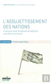 Le Règlement Des Différends Entre Multinationales Et États ; Les Alternatives À L'Arbitrage