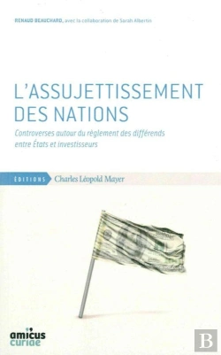 Bertrand.pt - Le Règlement Des Différends Entre Multinationales Et États ; Les Alternatives À L'Arbitrage