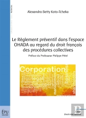 Le Règlement Préventif Dans L'Espace Ohada Au Regard Du Droit Français Des Procédures Collectives
