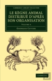 Le Regne Animal Distribue D'Apres Son Organisation