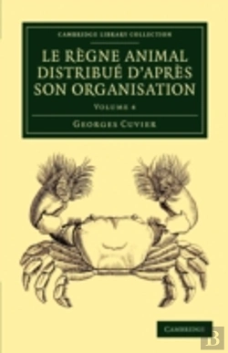 Bertrand.pt - Le Regne Animal Distribue D'Apres Son Organisation