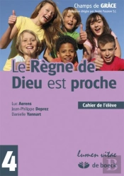 Le Regne De Dieu Est Proche 4 / Eleve