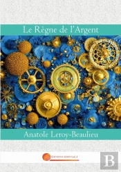 Le Règne De L'Argent