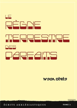 Bertrand.pt - Le Regne Terrestre Des Parfaits - Ecrits Akklesiastiques Tome 2
