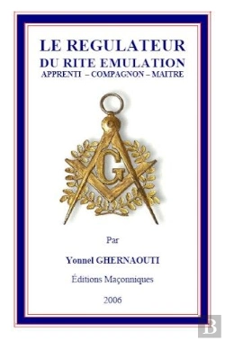Bertrand.pt - Le Regulateur Du Rite Emulation Apprenti - Compagnon - Maitre