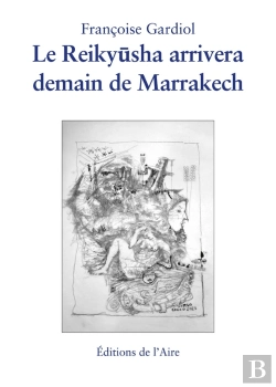 Bertrand.pt - Le Reikyusha Arrivera Demain De Marrakech