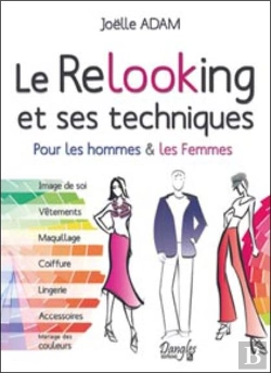Bertrand.pt - Le Relooking Et Ses Techniques ; Pour Les Femmes Et Les Hommes