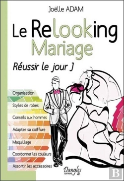 Bertrand.pt - Le Relooking Mariage - Reussir Le Jour J