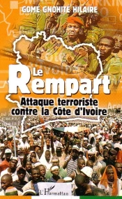 Le Rempart ; Attaque Terroriste Contre La Cote D'Ivoire
