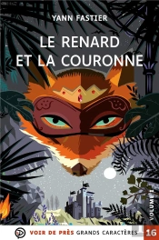 Le Renard Et La Couronne - 2 Volumes