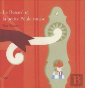 Le Renard Et La Petite Poule Rousse