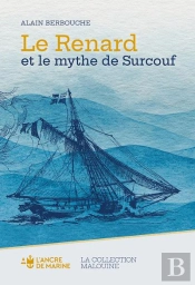 Le Renard Et Le Mythe De Surcouf