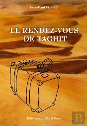 Le Rendez-Vous De Taghit