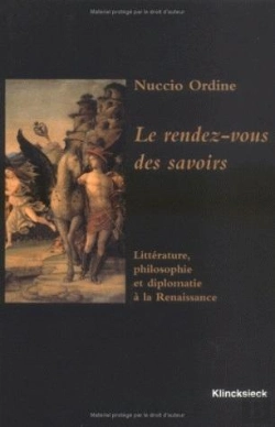 Bertrand.pt - Le Rendez-Vous Des Savoirs : Littérature, Philosophie Et Diplomatie À La Renaissance