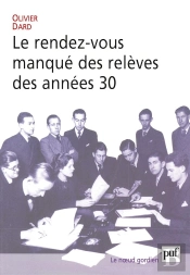 Le Rendez-Vous Manqué Des Relèves Des Années 30