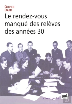 Bertrand.pt - Le Rendez-Vous Manqué Des Relèves Des Années 30