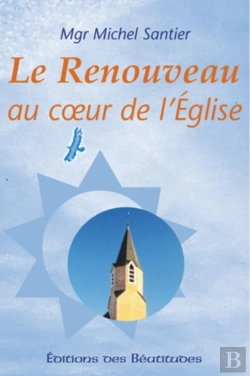 Bertrand.pt - Le Renouveau Au Coeur De L'Eglise : Petit Dépliant