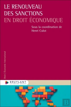 Bertrand.pt - Le Renouveau Des Sanctions En Droit Économique