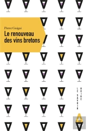 Le Renouveau Des Vins Bretons