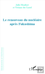 Le Renouveau Du Nucléaire Après Fukushima