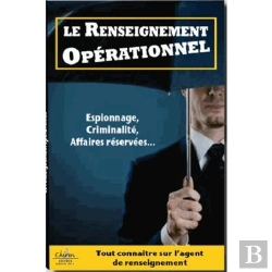 Bertrand.pt - Le Renseignement Opérationnel ; Espionnage, Criminalité, Affaires Réservées...