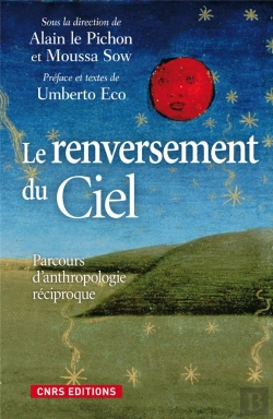Bertrand.pt - Le Renversement Du Ciel : Parcours D'Anthropologie Réciproque