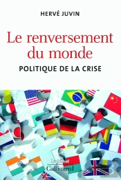 Le Renversement Du Monde ; Politique De La Crise