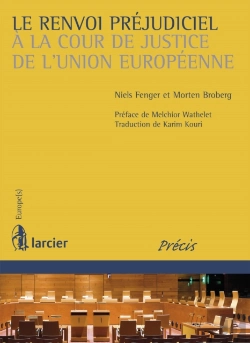 Bertrand.pt - Le Renvoi Préjudiciel À La Cour De Justice De L'Union Européenne