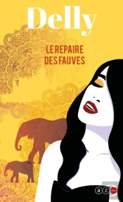 Le Repaire Des Fauves