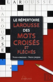 Le Répertoire Larousse Des Mots Croisés Et Fléchés