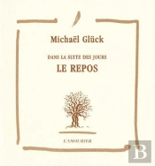 Le Repos ; Dans La Suite Des Jours