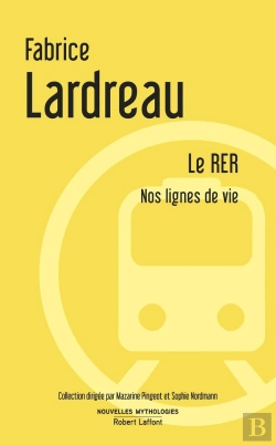 Bertrand.pt - Le Rer ; Nos Lignes De Vie
