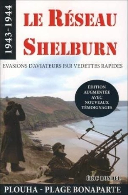 Bertrand.pt - Le Resau Shelburn - Evasions D'Aviateurs Par Vedettes Rapides