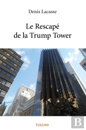 Le Rescapé De La Trump Tower