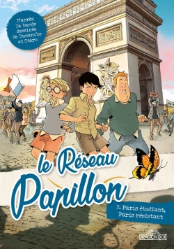 Bertrand.pt - Le Reseau Papillon - Tome 2 Paris Etudiant, Paris Resistant