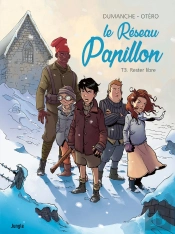 Le Réseau Papillon Tome 3 : Rester Libre