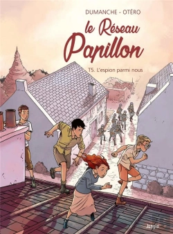 Bertrand.pt - Le Réseau Papillon Tome 5 : L'Espion Parmi Nous