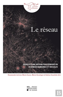 Bertrand.pt - Le Réseau ; Usages D'Une Notion Polysémique En Sciences Humaines Et Sociales