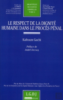Bertrand.pt - Le Respect De La Dignité Humaine Dans Le Procès Pénal