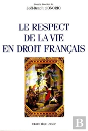 Le Respect De La Vie En Droit Francais