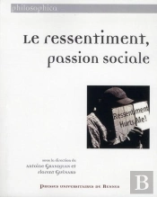 Le Ressentiment, Passion Sociale